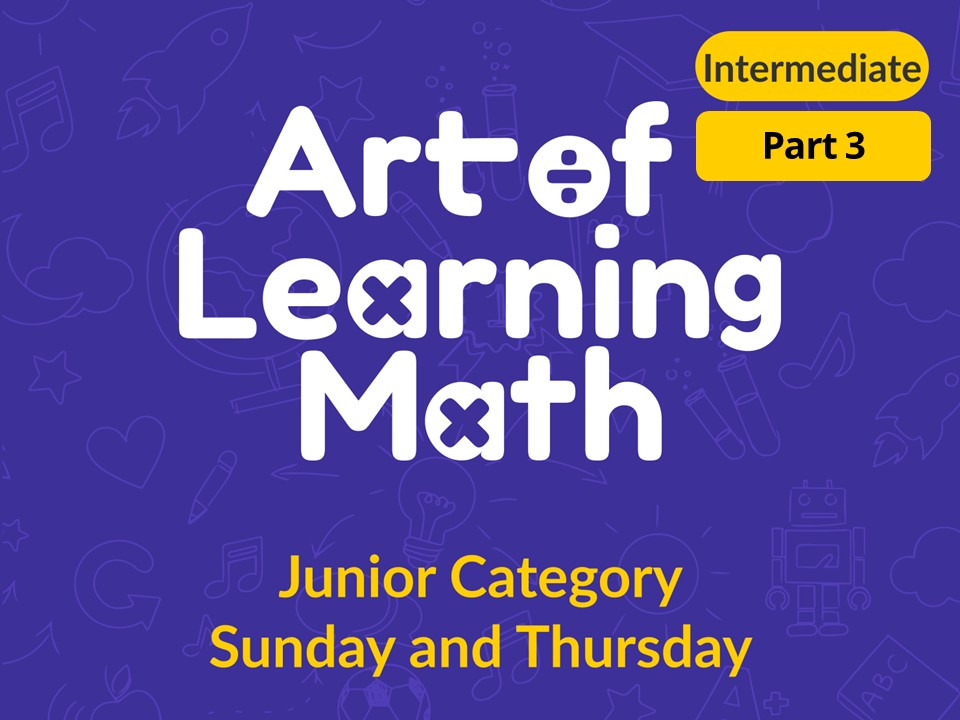 Art of Learning Math 2025 Part 3 (Junior-Mid Level) | Banglar Math